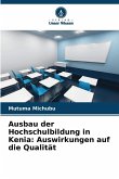 Ausbau der Hochschulbildung in Kenia: Auswirkungen auf die Qualität