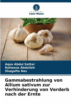 Cover Gammabestrahlung von Allium sativum zur Verhinderung von Verderb nach der Ernte
