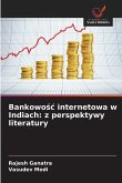 Bankowo¿¿ internetowa w Indiach: z perspektywy literatury