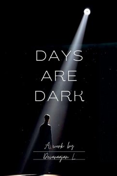 Days Are Dark - L, Devaraajan