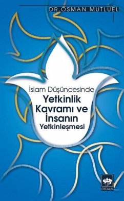Cover Islam Düsüncesinde Yetkinlik Kavrami ve Insanin Yetkinlesmesi