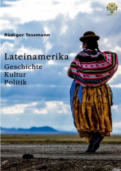 Lateinamerika. Geschichte, Kultur, Politik