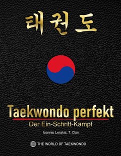 Cover Taekwondo perfekt: Der Ein-Schritt-Kampf