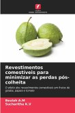Revestimentos comestíveis para minimizar as perdas pós-colheita
