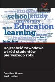 Dojrza¿o¿¿ zawodowa w¿ród studentów pierwszego roku
