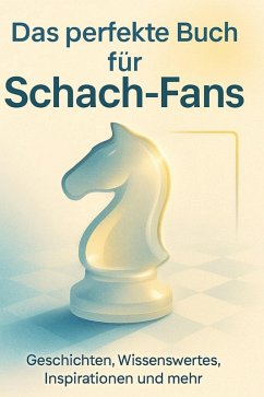 Cover Das perfekte Buch für Schach-Fans