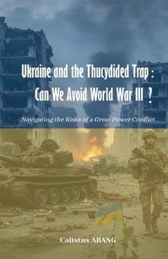 Ukraine and the Thucydides Trap - Mvo, Abang Calistus