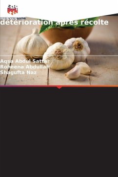 Irradiation gamma de l'Allium sativum pour prévenir la détérioration après récolte - Abdul Sattar, Aqsa;Abdullah, Roheena;Naz, Shagufta