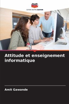 Attitude et enseignement informatique - Gawande, Amit