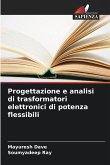 Progettazione e analisi di trasformatori elettronici di potenza flessibili