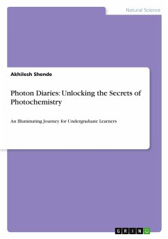 Cover Photon Diaries: Unlocking the Secrets of Photochemistry