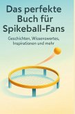 Das perfekte Buch für Spikeball-Fans Das perfekte Buch für Spikeball-Fans