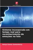 Sistema incorporado em tempo real para reconhecimento de emoções na fala Sistema incorporado em tempo real para reconhecimento de emoções na fala