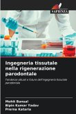 Ingegneria tissutale nella rigenerazione parodontale