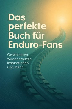 Das perfekte Buch für Enduro-Fans - Möller, Matteo
