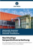 Nachhaltige Serpentinitverarbeitung Nachhaltige Serpentinitverarbeitung