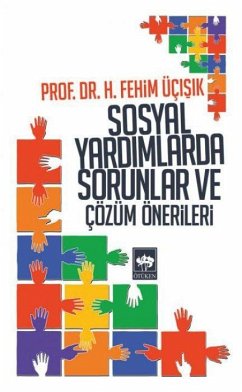 Sosyal Yardimlarda Sorunlar ve Cözüm Önerileri - Fehim Ücisik, H.