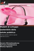 Modelli di sviluppo sostenibile della salute pubblica: