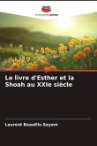 Le livre d'Esther et la Shoah au XXIe siècle