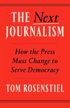 The Next Journalism - Rosenstiel, Tom