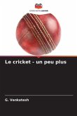 Le cricket - un peu plus