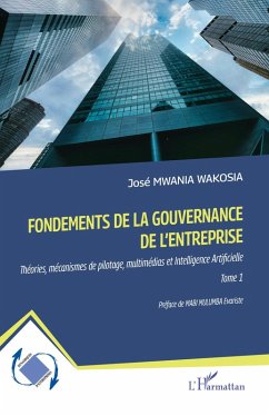 Fondements de la gouvernance de l'entreprise - Mwania Wakosia, José