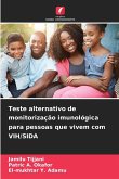 Teste alternativo de monitorização imunológica para pessoas que vivem com VIH/SIDA