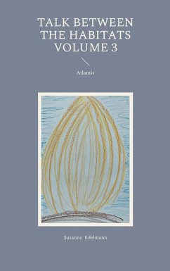 Talk between the habitats Volume 3