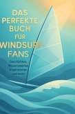 Das perfekte Buch für Windsurf-Fans