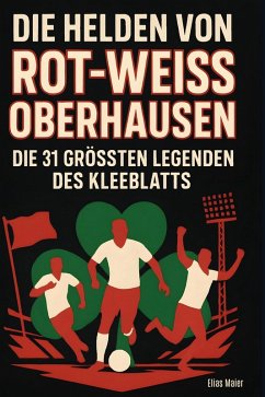 Die Helden von Rot-Weiß Oberhausen - Maier, Elias Die Helden von Rot-Weiß Oberhausen - Maier, Elias