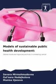 Models of sustainable public health development: Models of sustainable public health development: