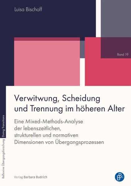 Verwitwung, Scheidung und Trennung im höheren Alter Verwitwung, Scheidung und Trennung im höheren Alter