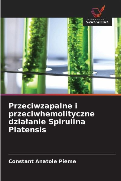 Przeciwzapalne i przeciwhemolityczne dzia¿anie Spirulina Platensis