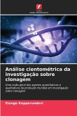Análise cientométrica da investigação sobre clonagem
