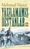 Yazilamamis Destanlar Yazilamamis Destanlar