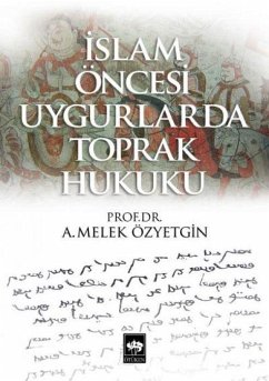Cover Islam Öncesi Uygurlarda Toprak Hukuku