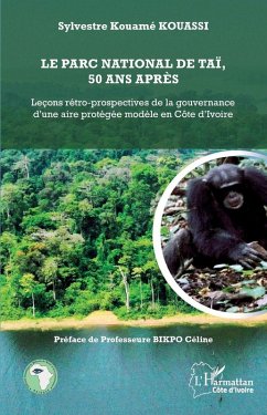 Le parc national de Taï, 50 ans après - Kouassi, Sylvestre Kouamé