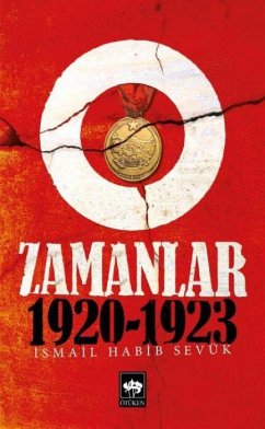 O Zamanlar 1920-1923 - Habib Sevük, Ismail