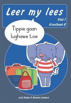 Cover Leer my lees (Vlak 1 Grootboek 8): Tippie gaan lughawe toe (Skooluitgawe) (eBook, ePUB)