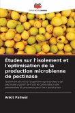Études sur l'isolement et l'optimisation de la production microbienne de pectinase