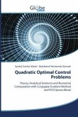 Quadratic Optimal Control Problems Quadratic Optimal Control Problems