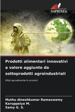 Cover Prodotti alimentari innovativi a valore aggiunto da sottoprodotti agroindustriali