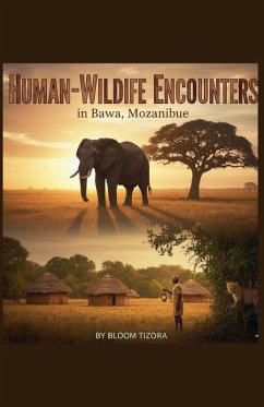 Cover Human-Wildlife Encounters in Bawa Mozambique