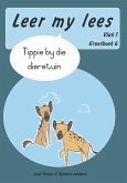 Leer my lees (Vlak 1 Grootboek 6): Tippie by die dieretuin (Skooluitgawe) (eBook, ePUB)