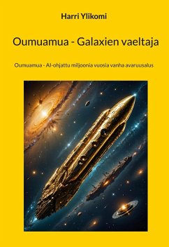 Oumuamua - Galaxien vaeltaja