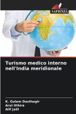 Turismo medico interno nell'India meridionale Turismo medico interno nell'India meridionale