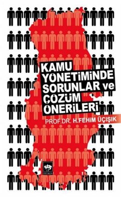 Kamu Yönetiminde Sorunlar ve Cözüm Önerileri - Fehim Ücisik, H.