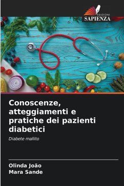 Conoscenze, atteggiamenti e pratiche dei pazienti diabetici - João, Olinda;Sande, Mara