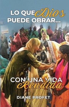 Lo que Dios Puede Obrar... - Profet, Diane Lo que Dios Puede Obrar... - Profet, Diane