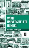 Vakif Üniversiteleri Hukuku Vakif Üniversiteleri Hukuku